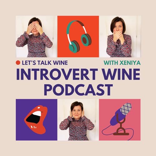 Introvert Wine Podcast by Xeniya cover art