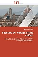 L' Ecriture du Voyage D'Italie 613156549X Book Cover