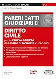 Pareri e Atti Giudiziari di Diritto Civile - per la Prova Scritta dell'esame di Avvocato 2026/2027