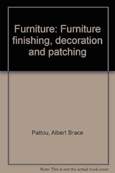 Furniture: Furniture Finishing, Decoration and Patching