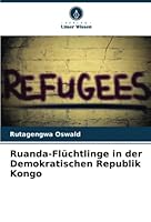 Ruanda-Flüchtlinge in der Demokratischen Republik Kongo 6205390493 Book Cover