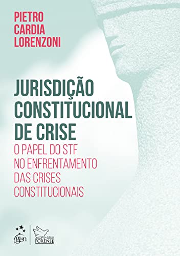 Jurisdição constitucional de crise: