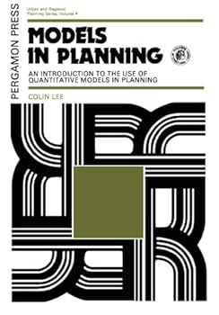 Paperback Models in Planning: An Introduction to the Use of Quantitative Models in Planning Book