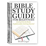 Bible Study Guide for Beginners: Each of the 66 Books Explained for Getting Started (The Bible Study Book) [Spiral-bound] Brian Gugas