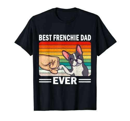 Best Frenchie Dad Ever Vintage Francese Bulldog Padre Papà Maglietta