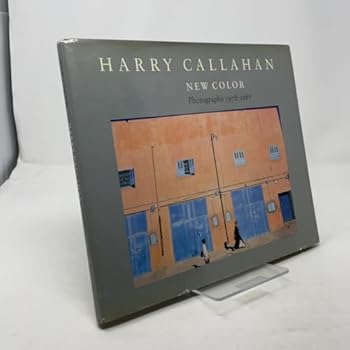 Hardcover Harry Callahan: New Color - Photographs, 1978-1987 Book
