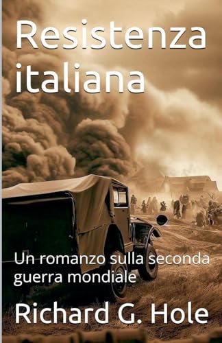 Resistenza italiana. Un romanzo sulla seconda guerra mondiale: 20