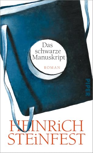 Das schwarze Manuskript: Roman | »Die intelligenteste Literatur unserer Gegenwart« Denis Scheck