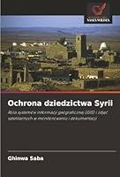 Ochrona dziedzictwa Syrii (Polish Edition) 6202329327 Book Cover