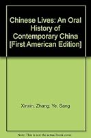 Chinese Lives. An Oral History of Contemporary China 0772516693 Book Cover