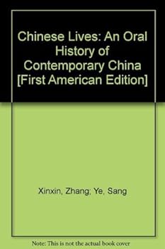 Hardcover Chinese Lives. An Oral History of Contemporary China Book