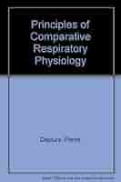 Principles of Comparative Respiratory Physiology : Dejours