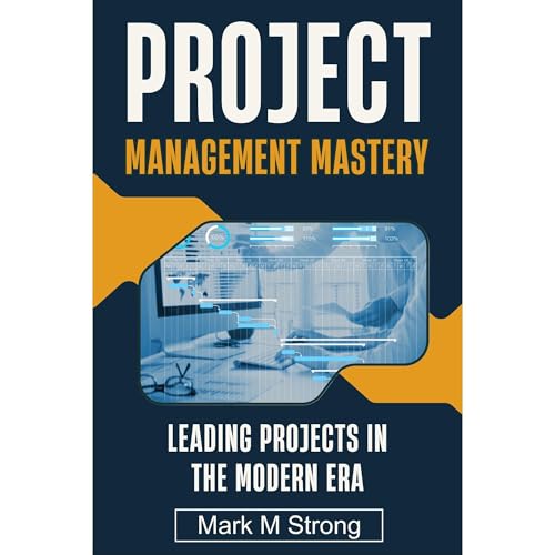 Project Management Mastery by Mark M Strong episode artwork