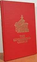 The Gingerbread Church: St. Peter's-by-the-Sea, Cape May Point, New Jersey, 1880-1885 B0006EIBG0 Book Cover