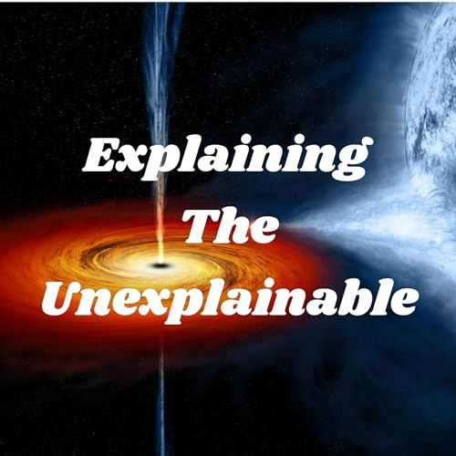 Couverture de Explaining The Unexplainable