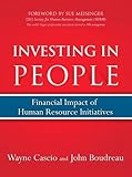 Investing in People: Financial Impact of Human Resource Initiatives