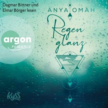 Regenglanz - Sturm-Trilogie, Band 1 (Ungek&uuml;rzt) - Anya Omah Podcast Por  arte de portada