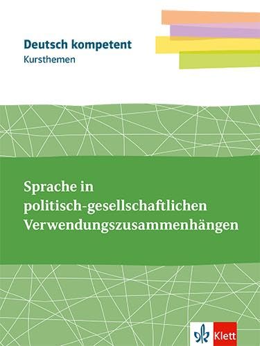 Sprache In Politisch-gesellschaftlichen Verwendungszusammenhängen
