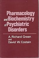 Pharmacology and Biochemistry of Psychiatric Disorders 0471100005 Book Cover