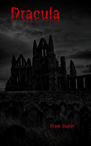 Dracula (Annotated) (English Edition)