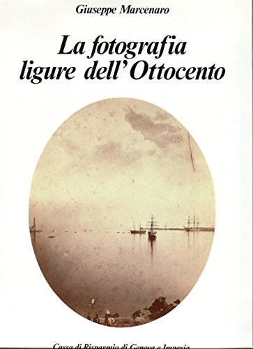  La fotografia ligure dell\'800