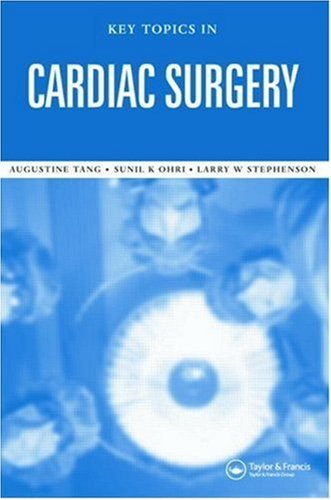 Key Topics in Cardiac Surgery (Key Topics Series) Key Topics in Cardiac Surgery (Key Topics Series)
