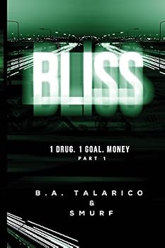 Paperback Bliss: 1.Drug 1.Goal. Money Book