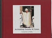 Archbishop Timothy M. Dolan: An Adventure in Fidelity B008E0MB1E Book Cover