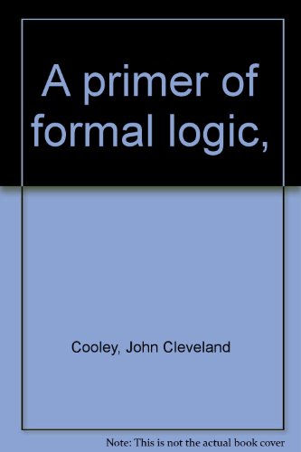 A primer of formal logic, B0007G49N6 Book Cover