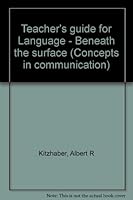 Teacher's guide for Language - Beneath the surface 0030893461 Book Cover