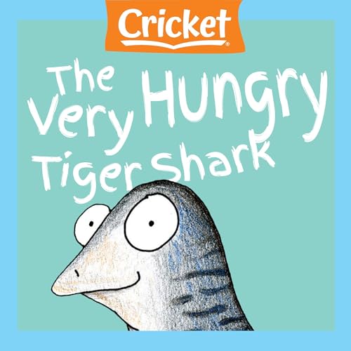 The Very Hungry Tiger Shark by Liz Huyck episode artwork
