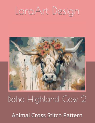 Boho Highland Cow 2: Animal Cross Stitch Pattern (Animals and floral cross-stitches pattern)