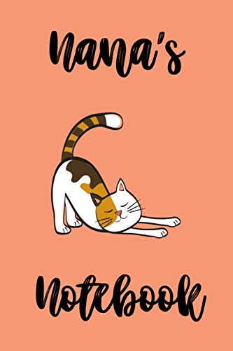 Nana's Notebook: 6 x 9 Lined Cute Cat Notepad, Purrfect Gift For Mothers Day
