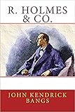 holmes community college jobs  R. Holmes & Co. Illustrated (English Edition)