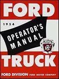 pick up ford raptor prix  1954 Ford Pickup & Truck Owner\'s Manual Reprint