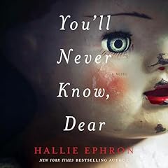You'll Never Know, Dear Audiolibro Por Hallie Ephron arte de portada