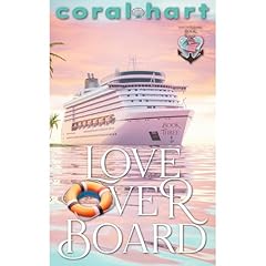 Love Over Board Book 3 Audiolibro Por Coral Hart arte de portada