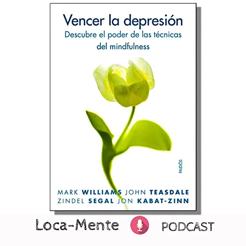 Vencer la depresión. Libro de Mark Williams cover art