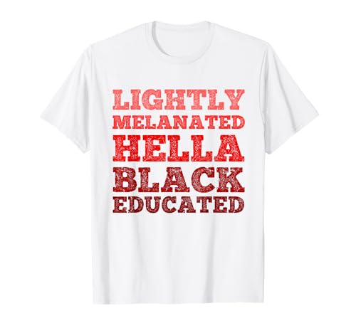 Légèrement mélané Hella Black Educated T-Shirt