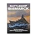 Produktbild Battleship Bismarck: A Design and Operational History