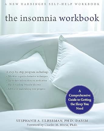 Insomnia Workbook: A Comprehensive Guide to Getting the Sleep You Need book cover