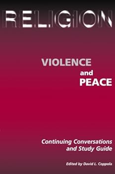 Paperback Religion and Violence, Religion and Peace - Study Guide Book