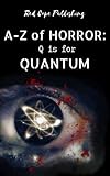 Cover zum Buch Q is for Quantum