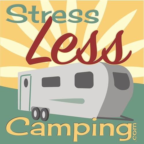 『StressLess Camping RV podcast』のカバーアート