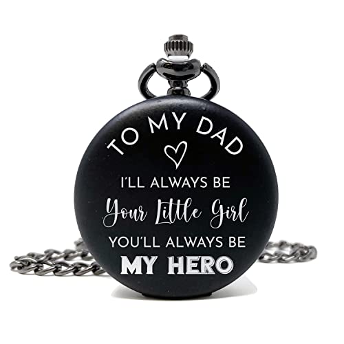 Personalized Dad Pocket Watch - I will always be your little Girl you'll always be my hero