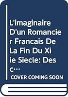 L'Imaginaire D'Un Romancier Francais de La Fin Du Xiie Siecle, Tome I: Description Raisonnee, Comparee Et Commentee de La Continuation-Gauvain (Premiere Suite Du Conte Du Graal de Chretien de Troyes) 9004337628 Book Cover