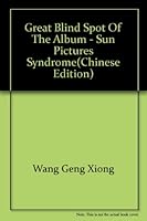 great blind spot of the album - Sun pictures Syndrome 7806227733 Book Cover