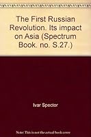 The First Russian Revolution: Its Impact on Asia B0017ZN2M0 Book Cover
