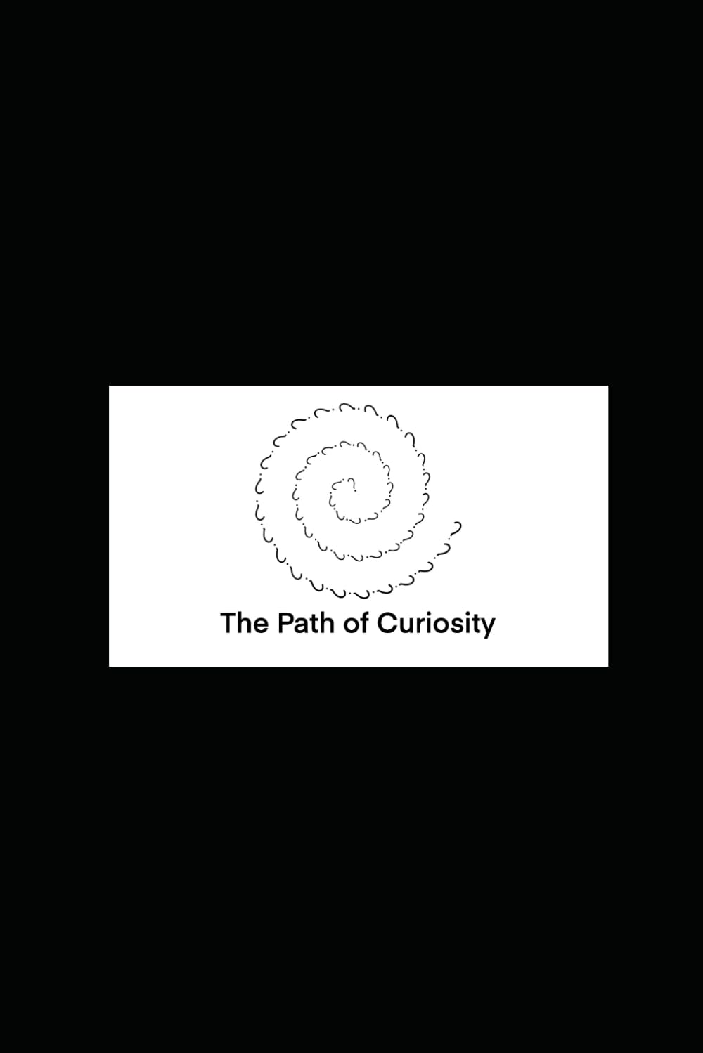 The Path of Curiosity (The Path Series)      Paperback – December 7, 2024
