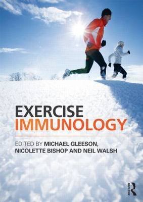 [(Exercise Immunology)] [ Edited by Michael Gleeson, Edited by Nicolette Bishop, Edited by Neil Walsh ] [August, 2013]